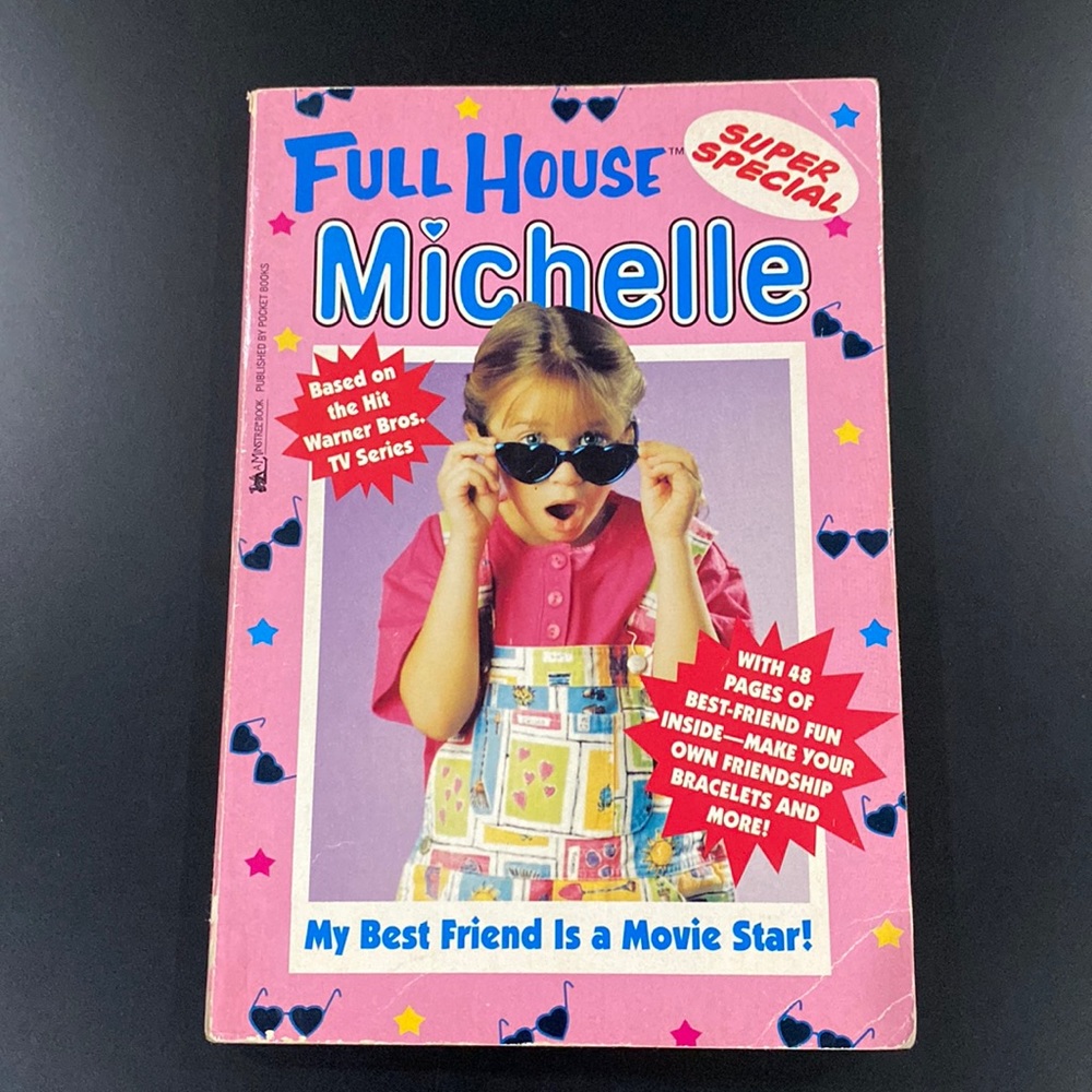 Full House: Michelle #10: My Best Friend is a Movie Star! by Cathy East Dubowski